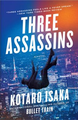 Three Assassins: A Novel (The Assassins Series)